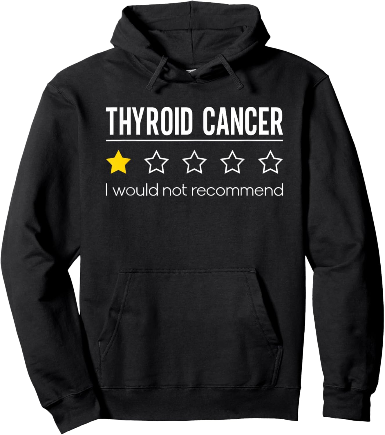 Thyroid Cancer Would Not Recommend Thyroid Awareness Hoodie - Hoodie | Black