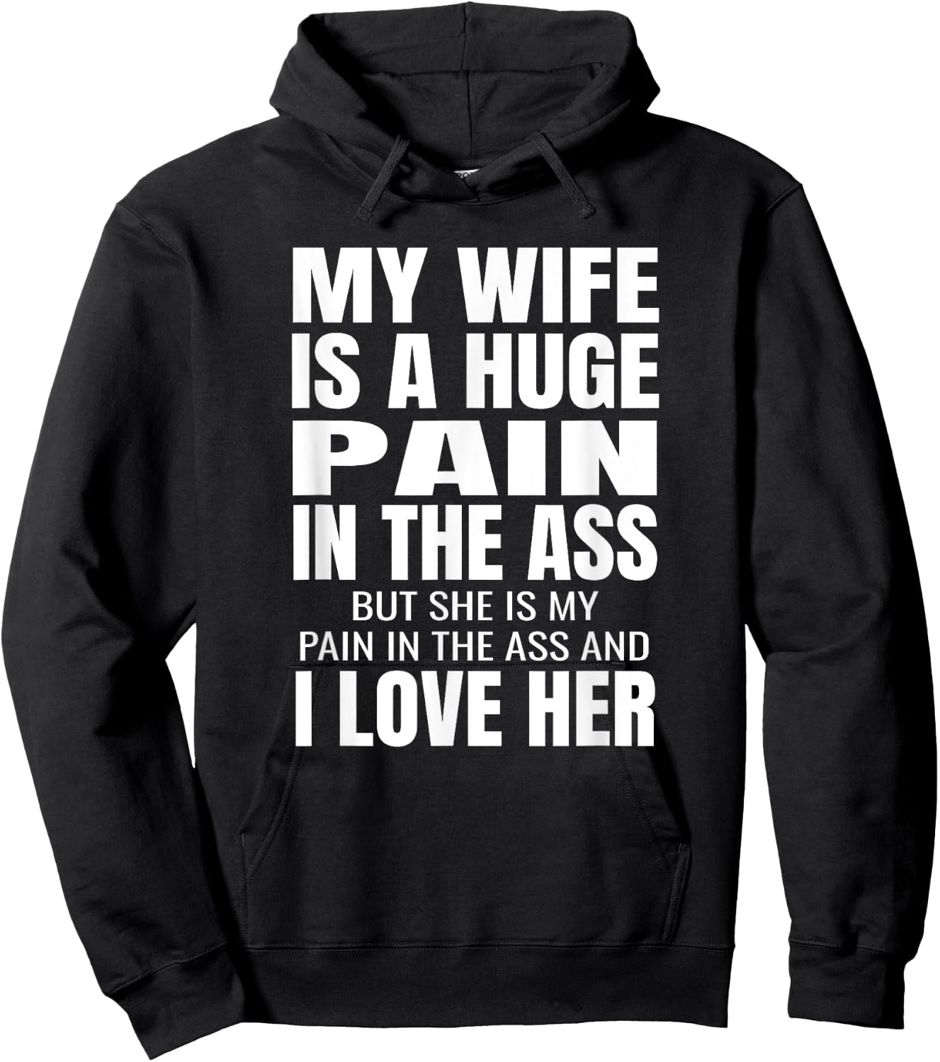 Funny Husband Gifts My Wife Is A Huge Pain In The Ass Black Adult Small Classic Fit Polyester 100% Short Sleeve Hoodie - Hoodie | Black