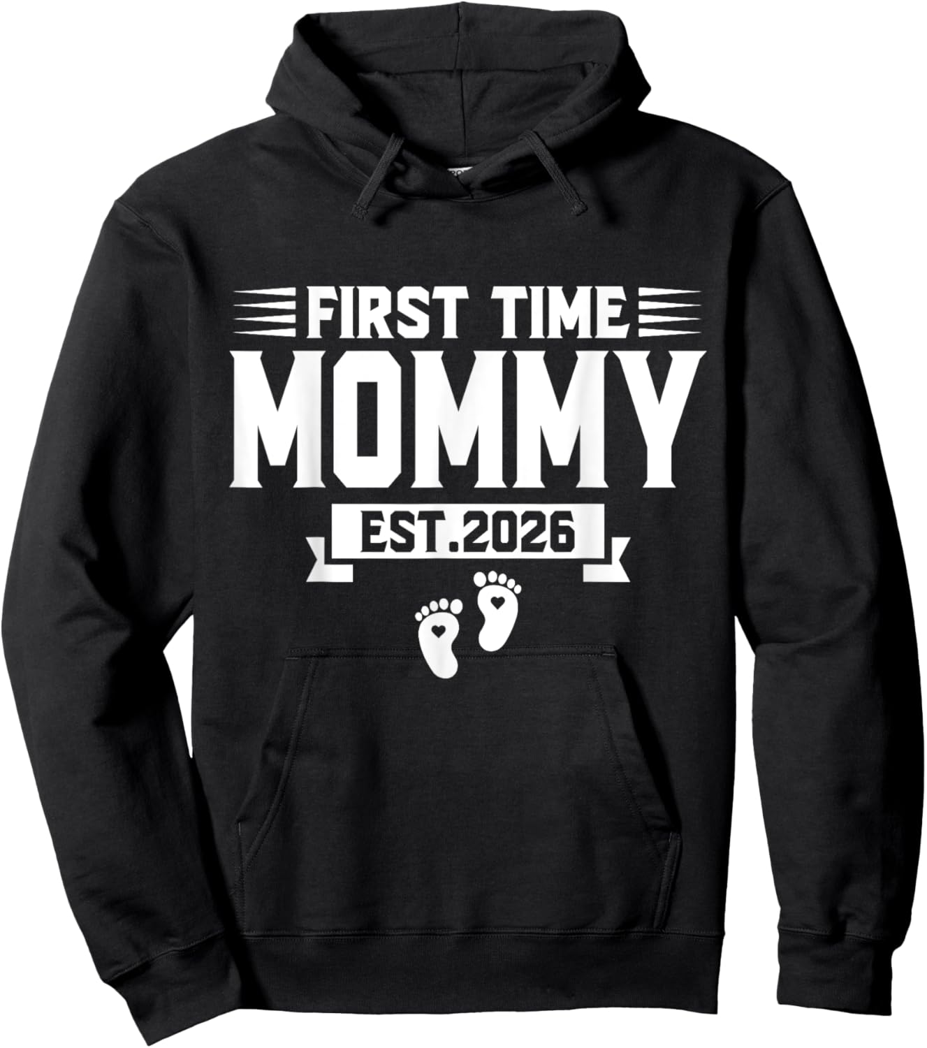 First Time mom est 2026 mom Family Soon to be Mommy 2026 Hoodie - Hoodie | Black