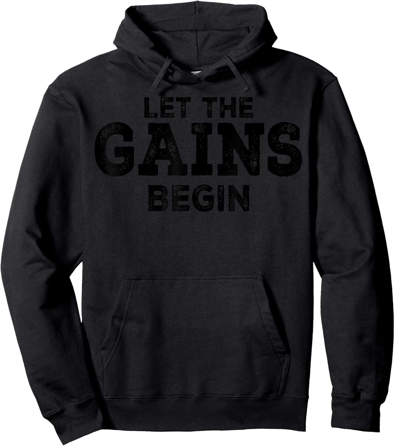 Gym Workout Funny - Let The Gains Begin Hoodie - Hoodie | Black