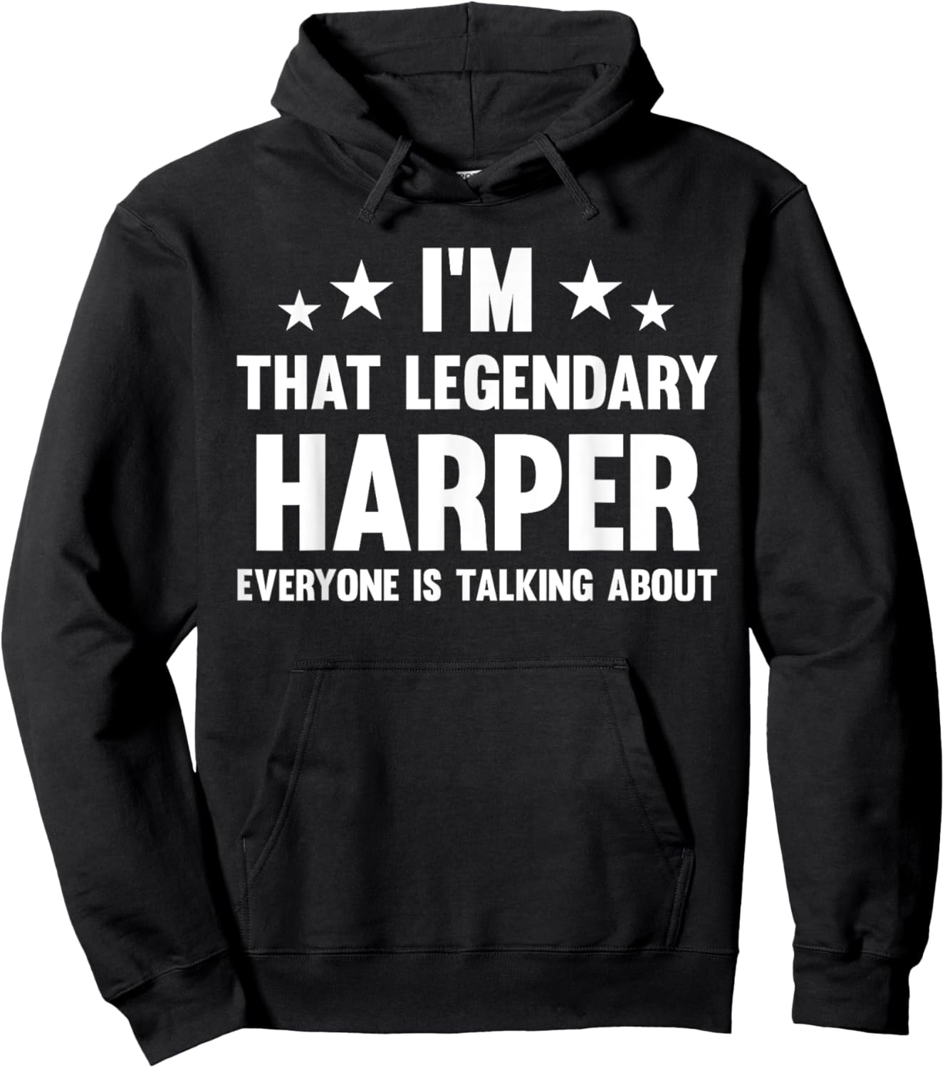 Harper Personal First Name I'm That Legendary Funny Harper Hoodie - Hoodie | Black