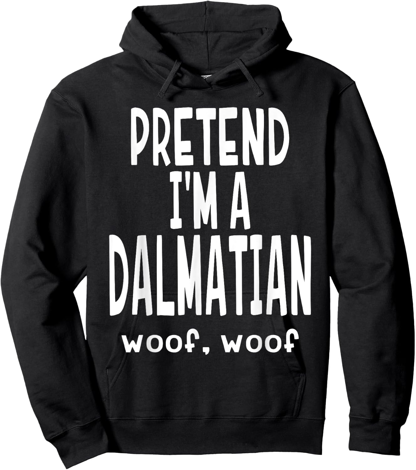 Funny Pretend I'm A Dalmatian - Lazy Halloween Costume Hoodie - Hoodie | Black