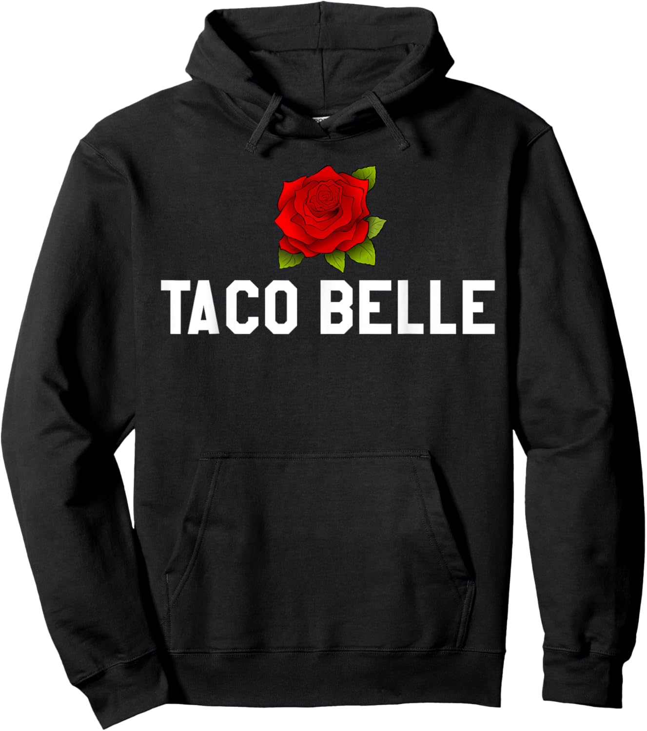 Taco Belle Princess If I Were a Princess I'd Be a Taco Belle Hoodie - Hoodie | Black