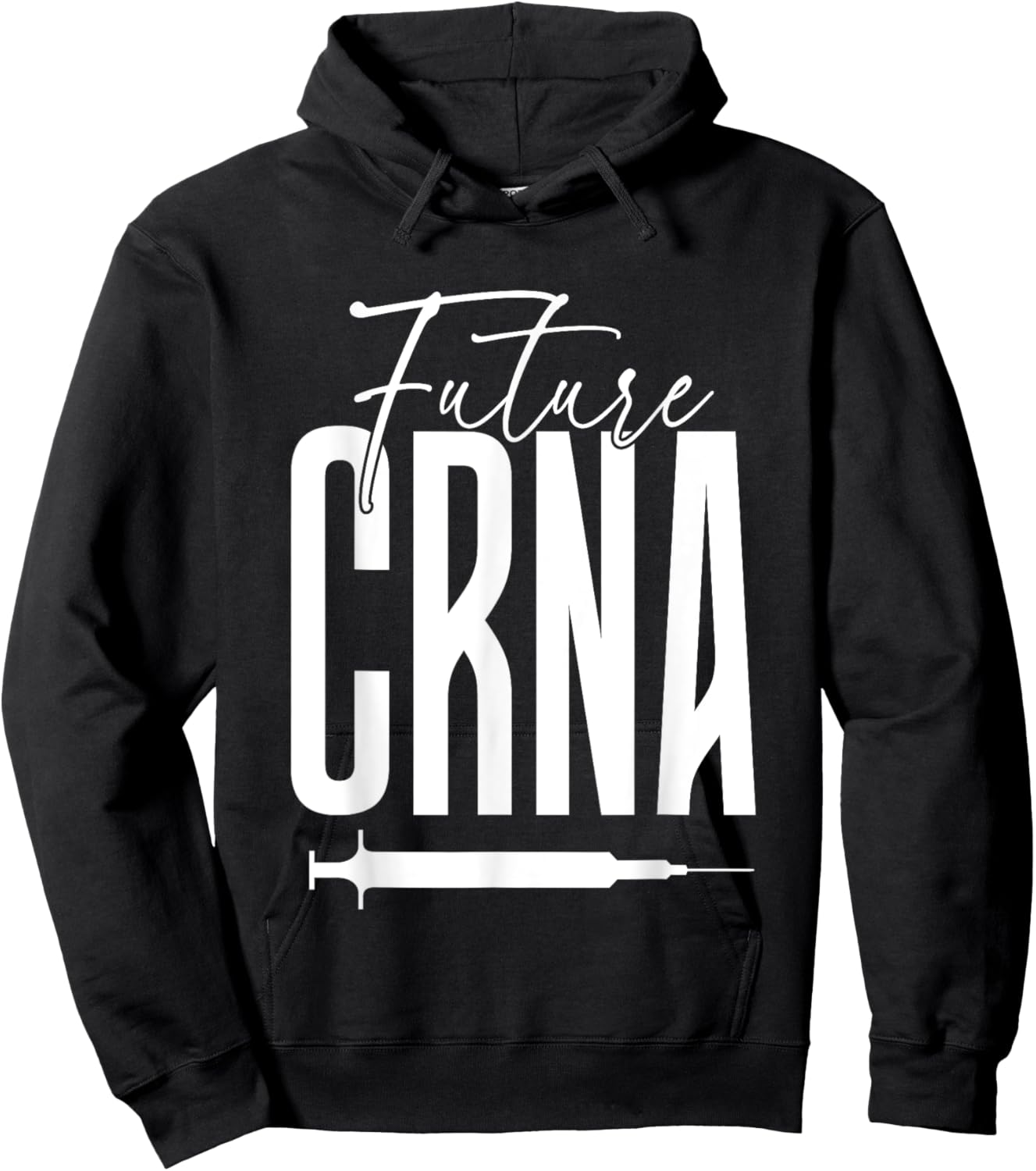 Future CRNA Apparel for CRNA Student Hoodie - Hoodie | Black