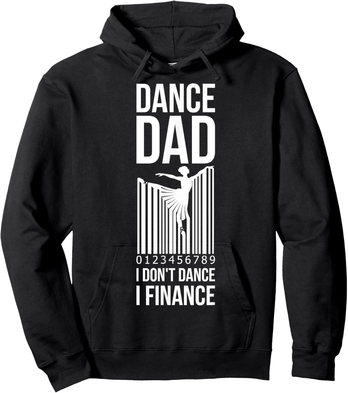 Dance Dad I Dont Dance I Finance Hoodie - Hoodie | Black