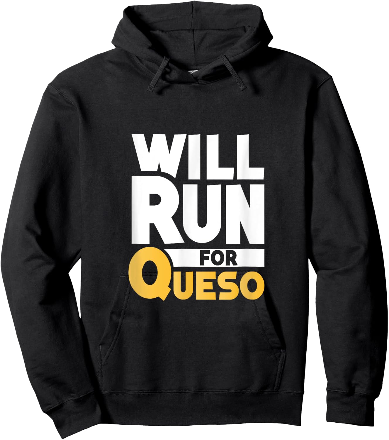 Will Run For Queso Funny Cheese Dip Mexican Lover Gifts Hoodie - Hoodie | Black