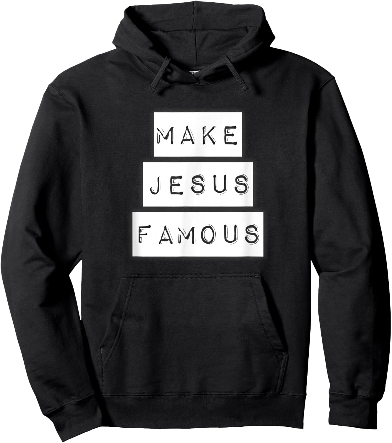 Make Jesus Famous Shirt Hoodie - Hoodie | Black