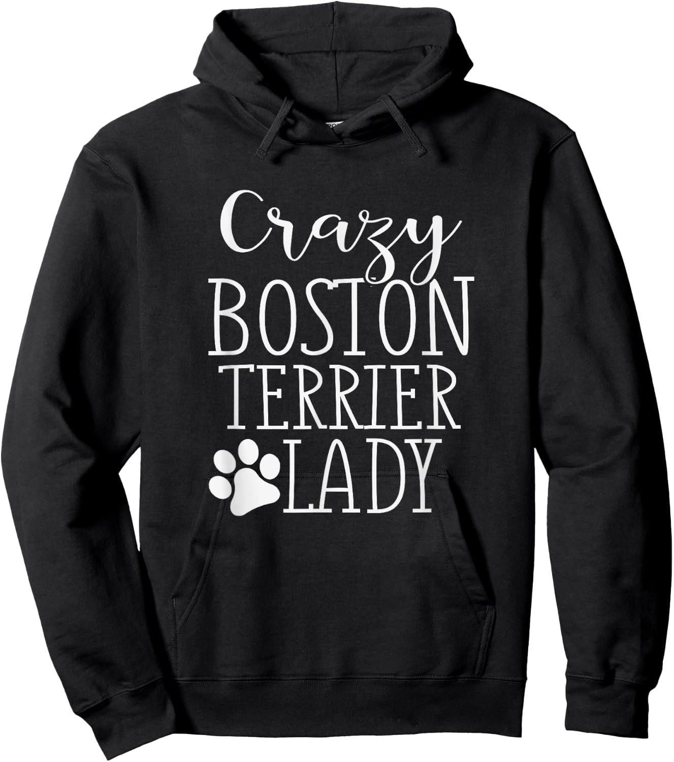 Crazy Boston Terrier Lady - Funny Boston Terrier Shirt Gift Hoodie - Hoodie | Black
