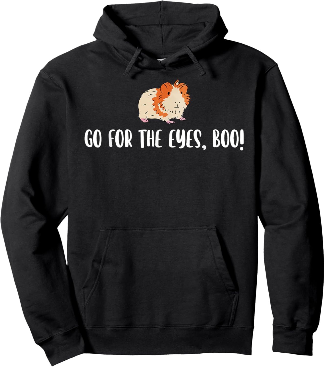 Go For The Eyes Boo Hamster Lover Hamster Owner Pet Lover Hoodie - Hoodie | Black