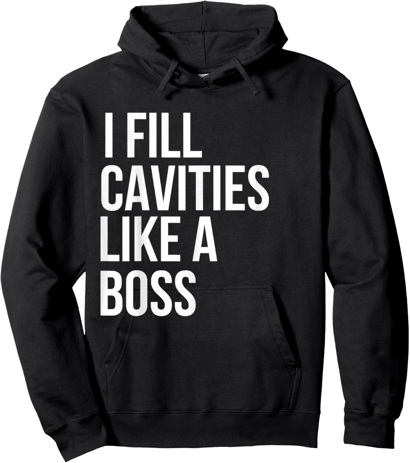 I fill cavities, Funny Dentist Hoodie - Hoodie | Black