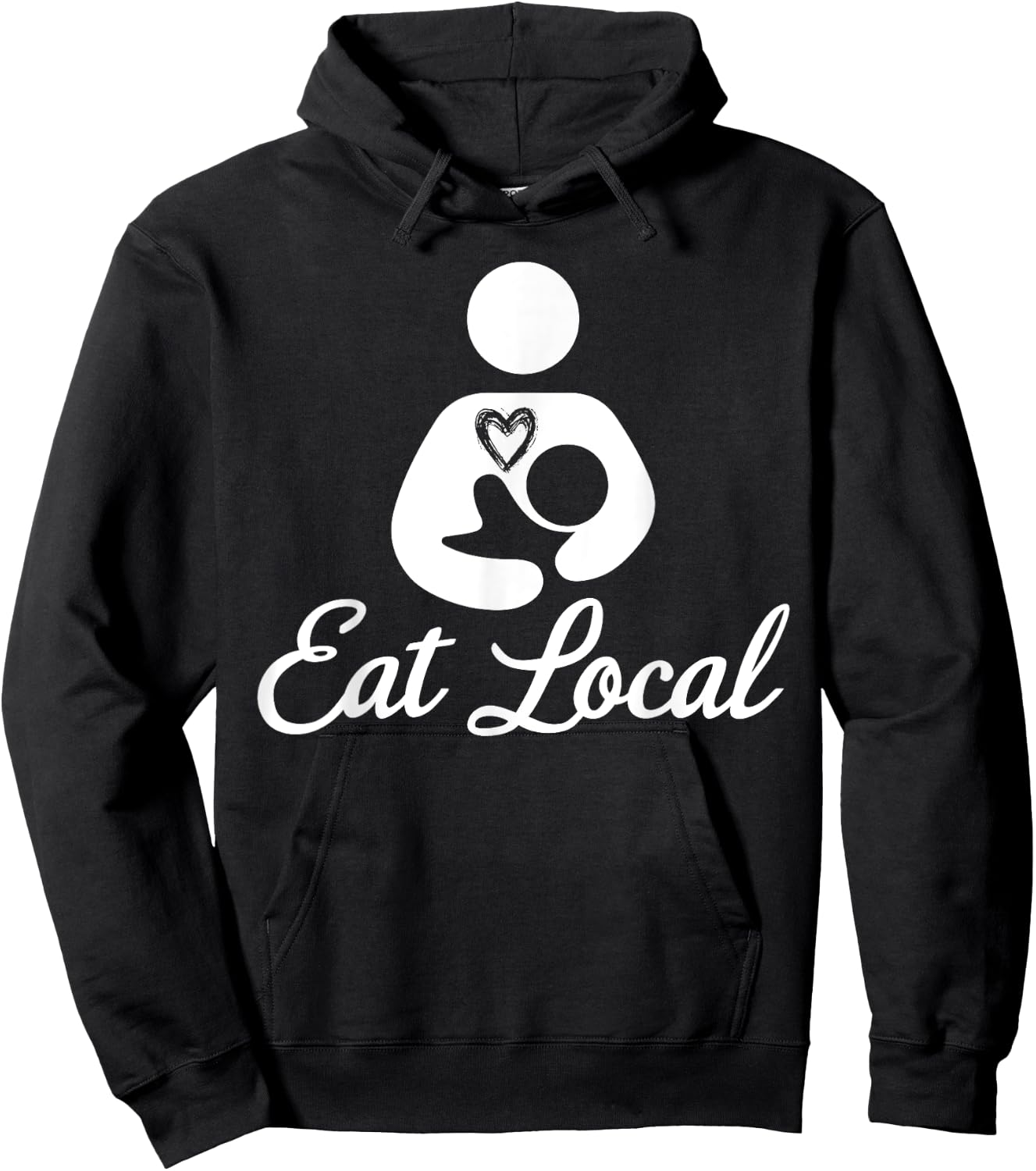 Eat Local Breastfeeding Support Nursing Mothers Lactation Hoodie - Hoodie | Black