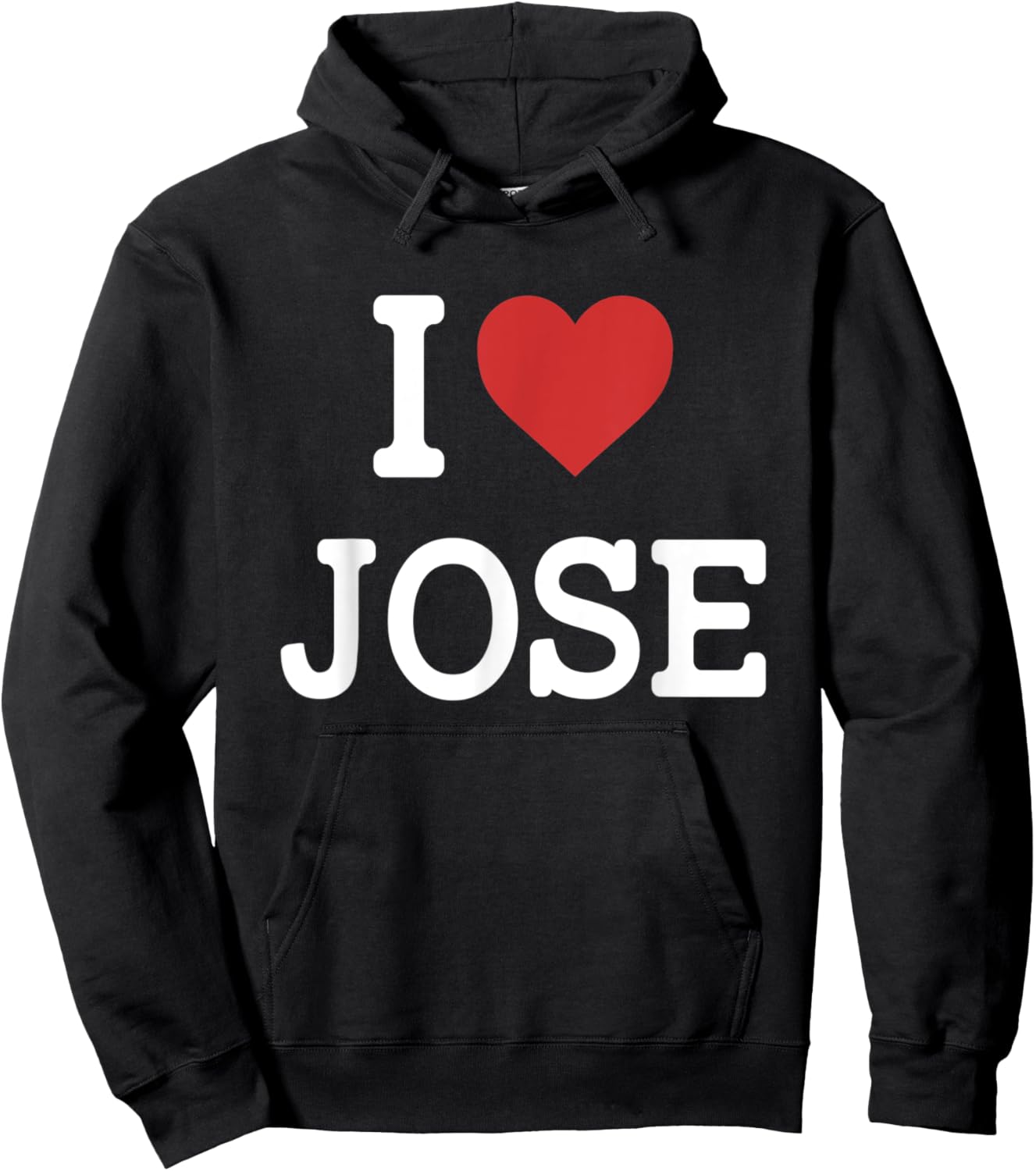 I Love Jose - I Heart Jose - Funny Gift Jose Hoodie - Hoodie | Black
