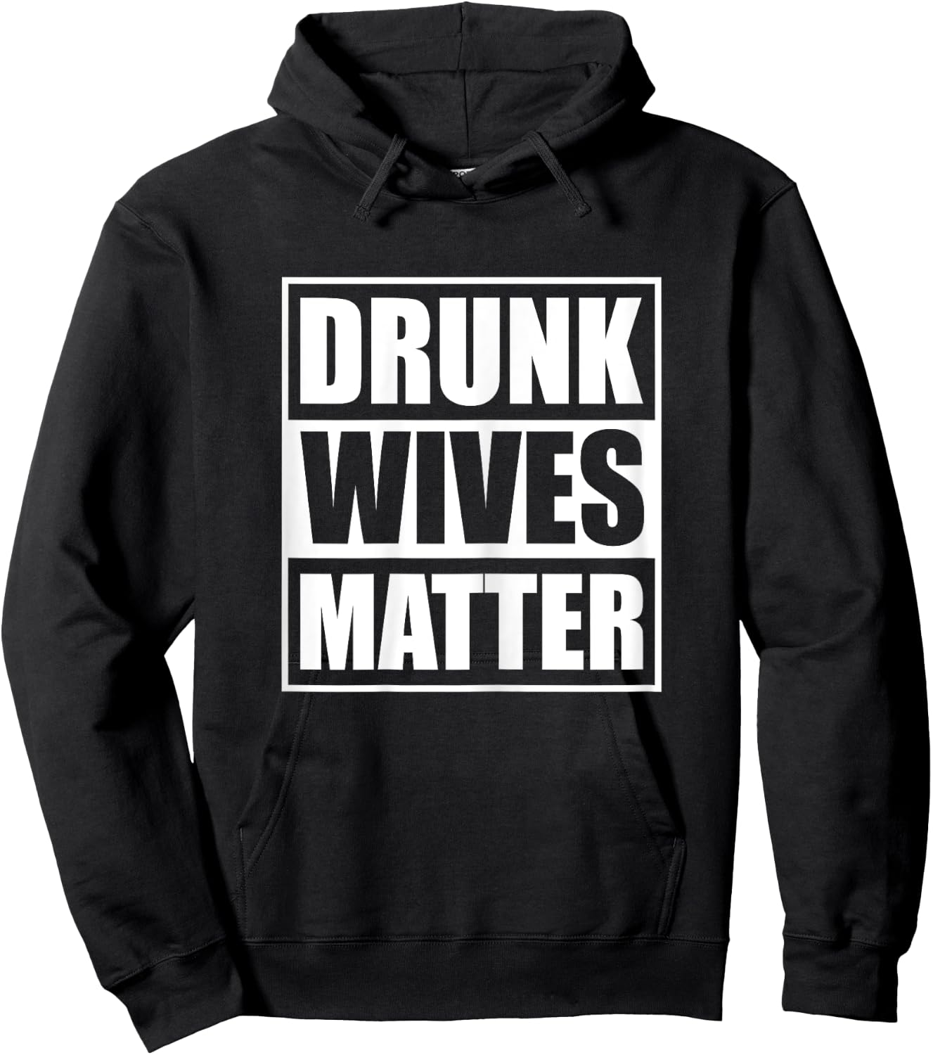 Drunk Wives Matter Funny Drinking Wife Sarcasm Hoodie - Hoodie | Black