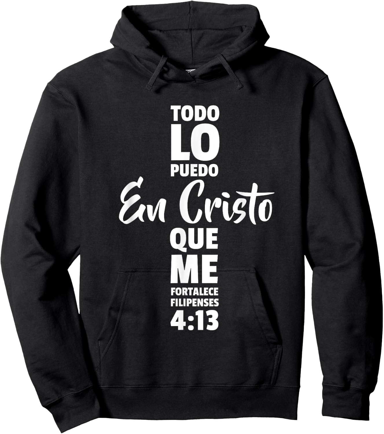 Todo lo puedo en cristo que me fortalece Jesus Dios Hoodie - Hoodie | Black
