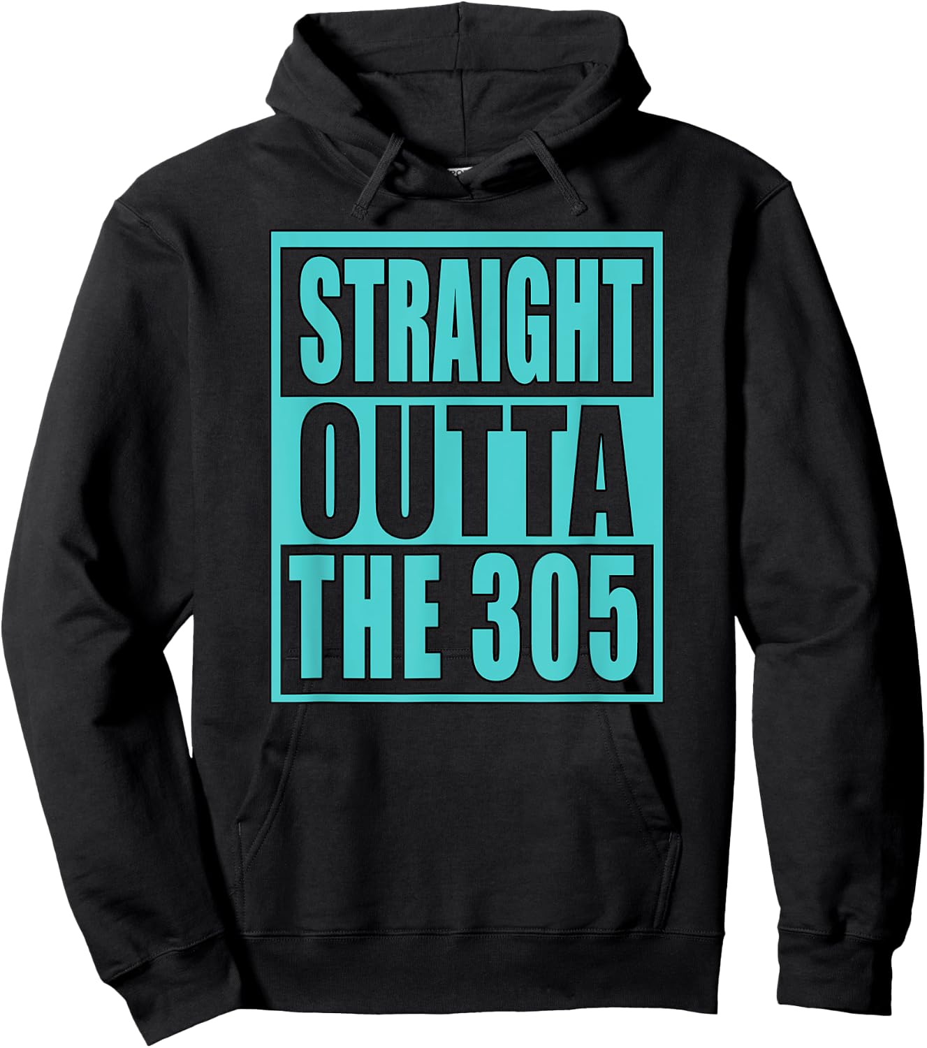 Miami Straight Outta The 305 Funny South Florida Fan Hoodie - Hoodie | Black