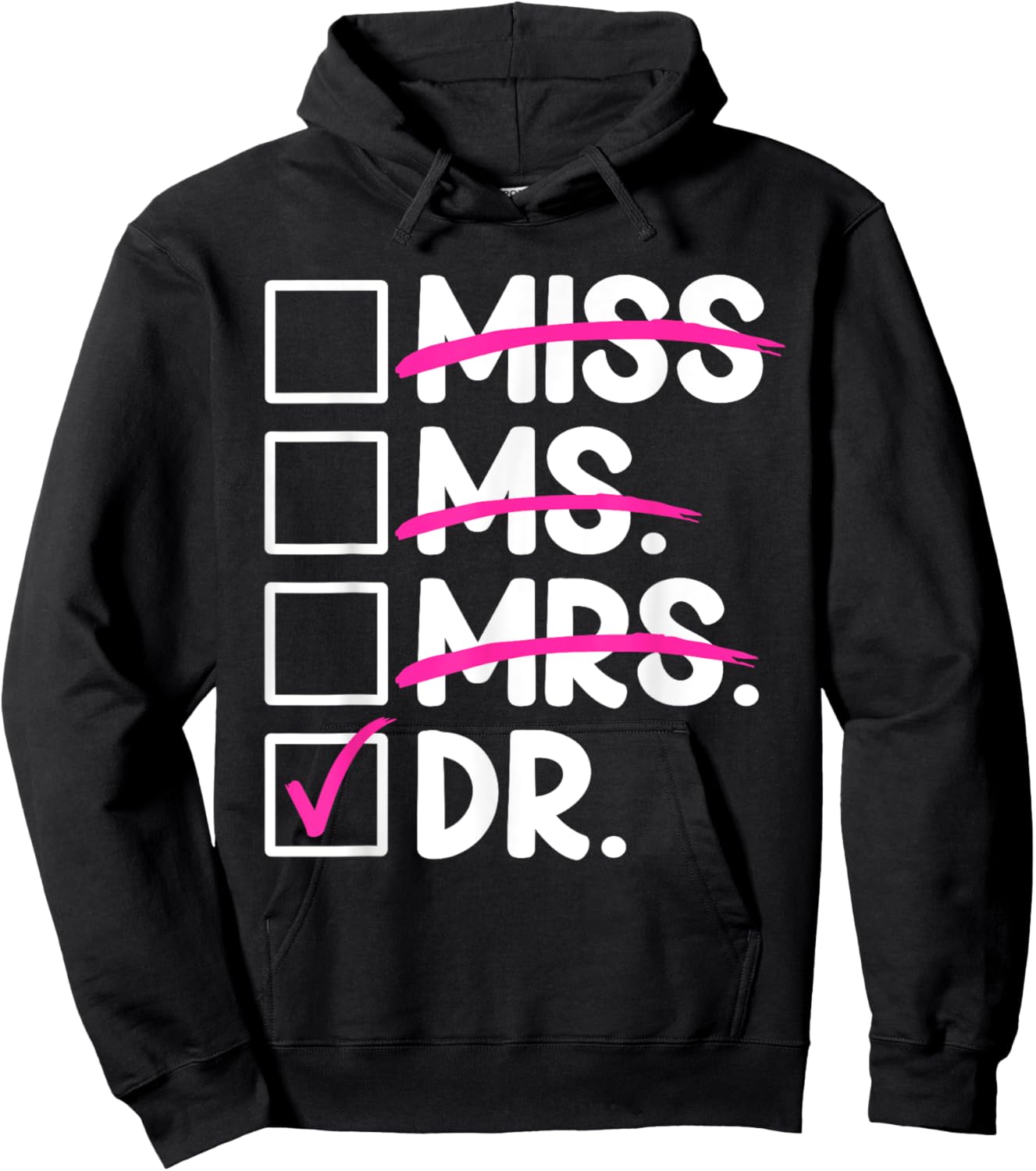 Doctoral Thesis Miss Ms. Mrs. Dr. Doctorate Women Doctor Hoodie - Hoodie | Black