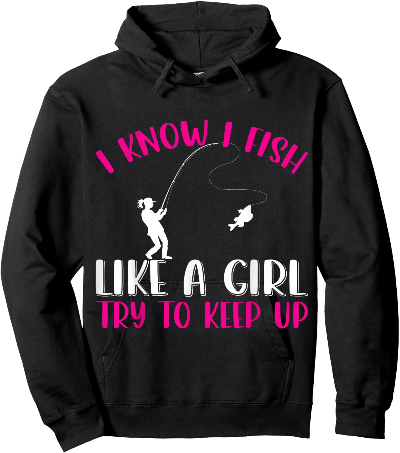Fish like a girl, try fishing fishers fisch Hoodie - Hoodie | Black