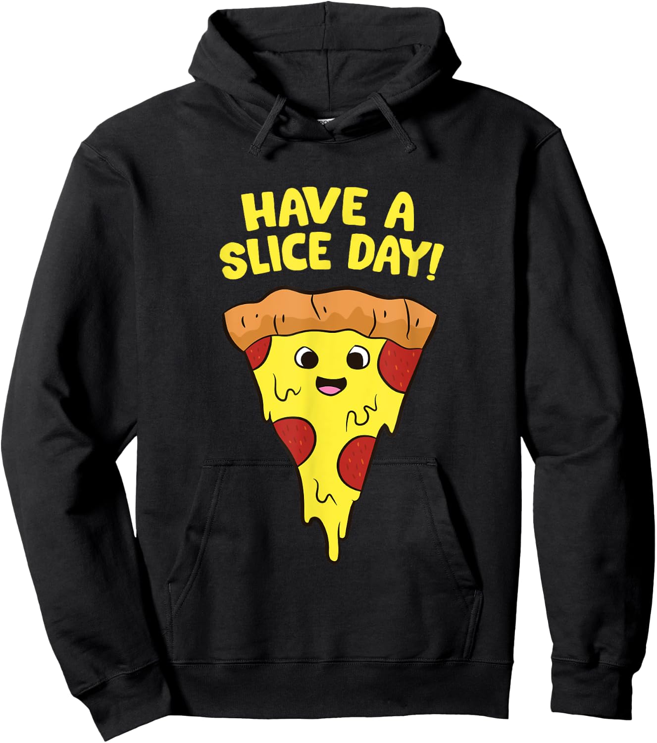 Pizza Have A Slice Day Funny Pizza Hoodie - Hoodie | Black