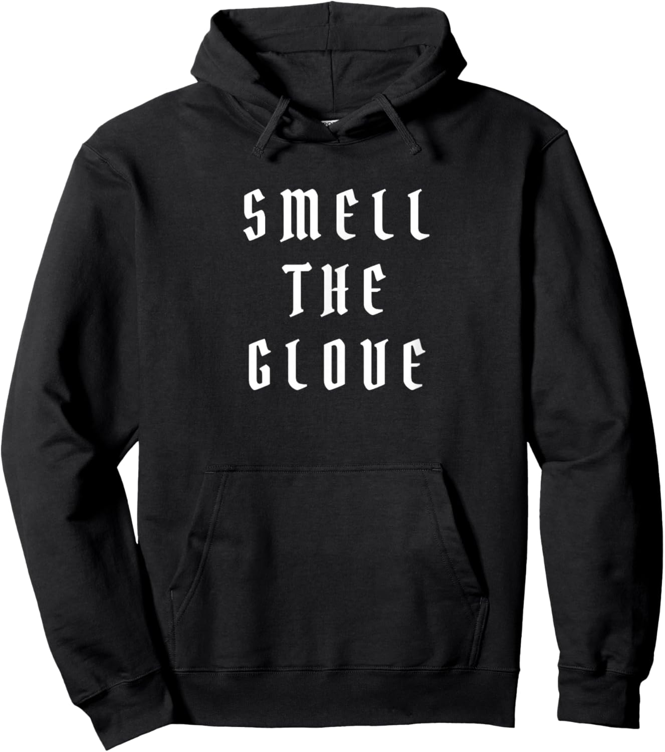 Smell the Glove Hoodie - Hoodie | Black