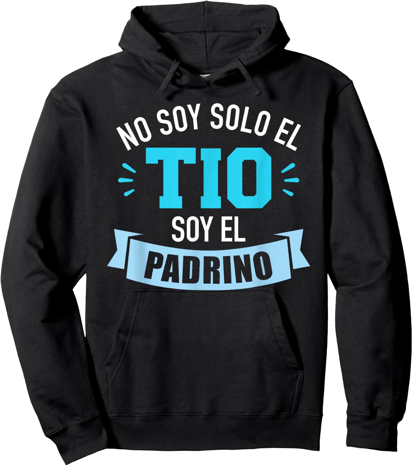 No soy solo el tio soy el padrino Hoodie - Hoodie | Black