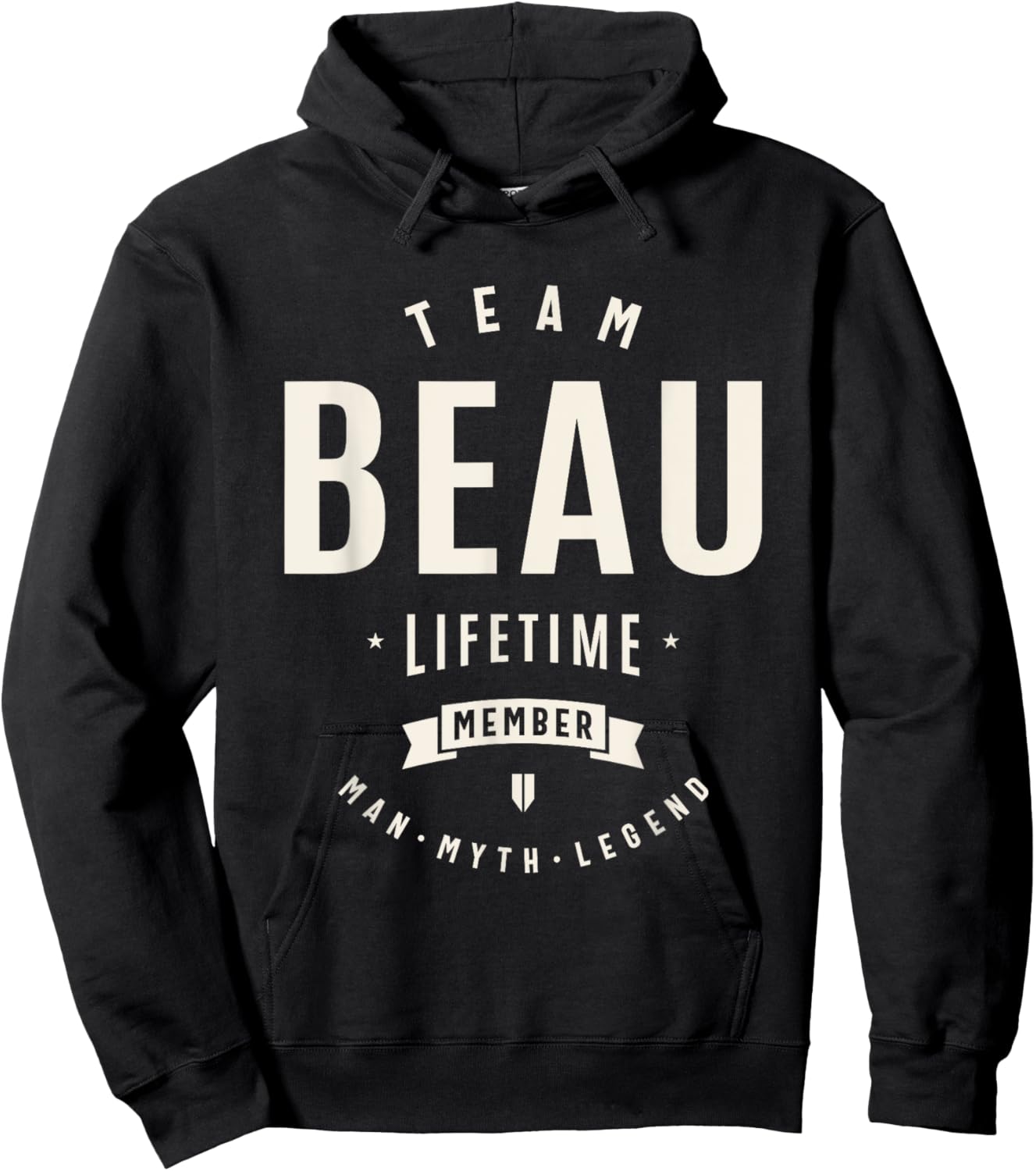 Team Beau Lifetime Member Funny Name Beau Hoodie - Hoodie | Black