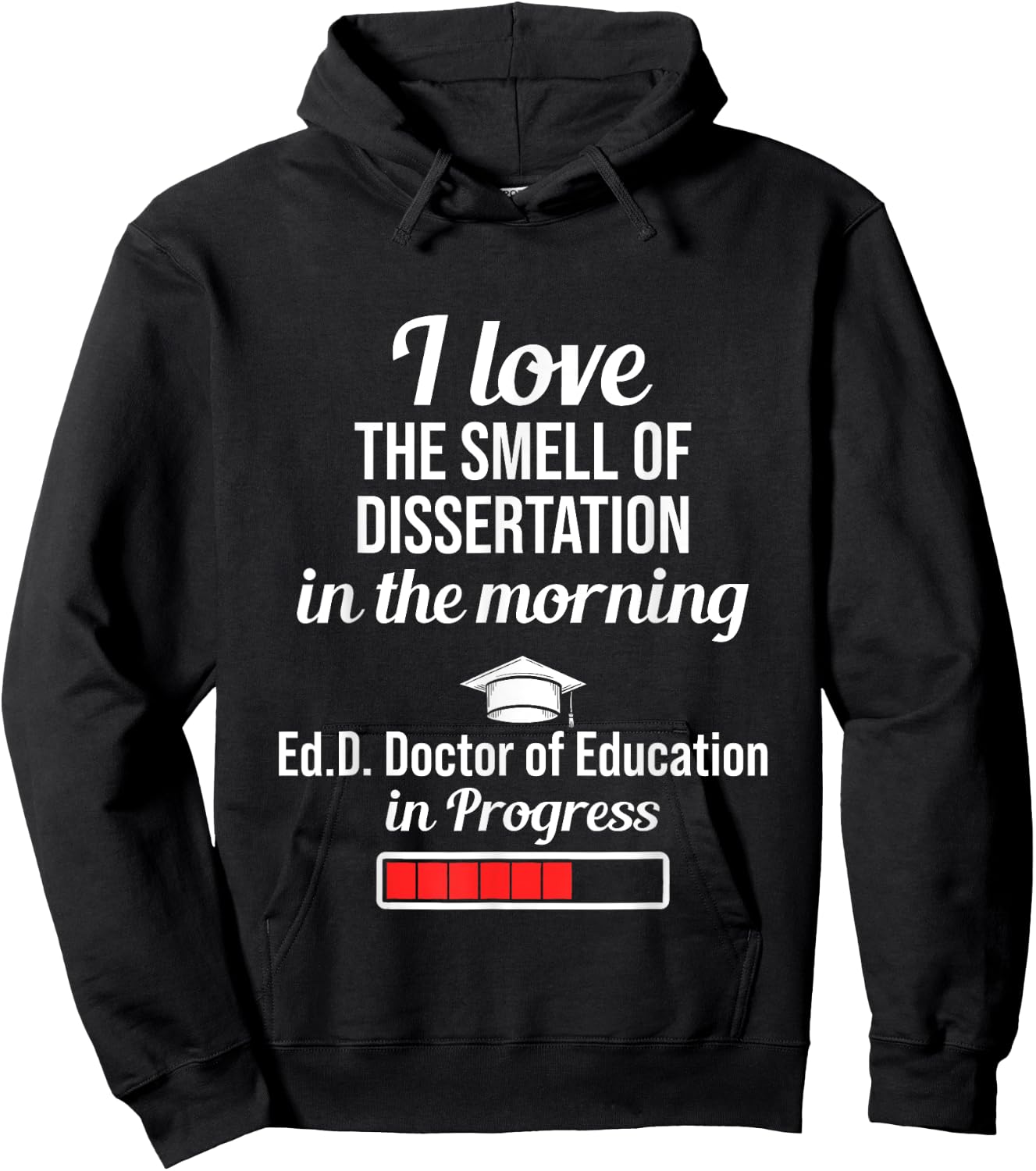 EdD Doctor of Education Dissertation Doctorate Graduation Hoodie - Hoodie | Black