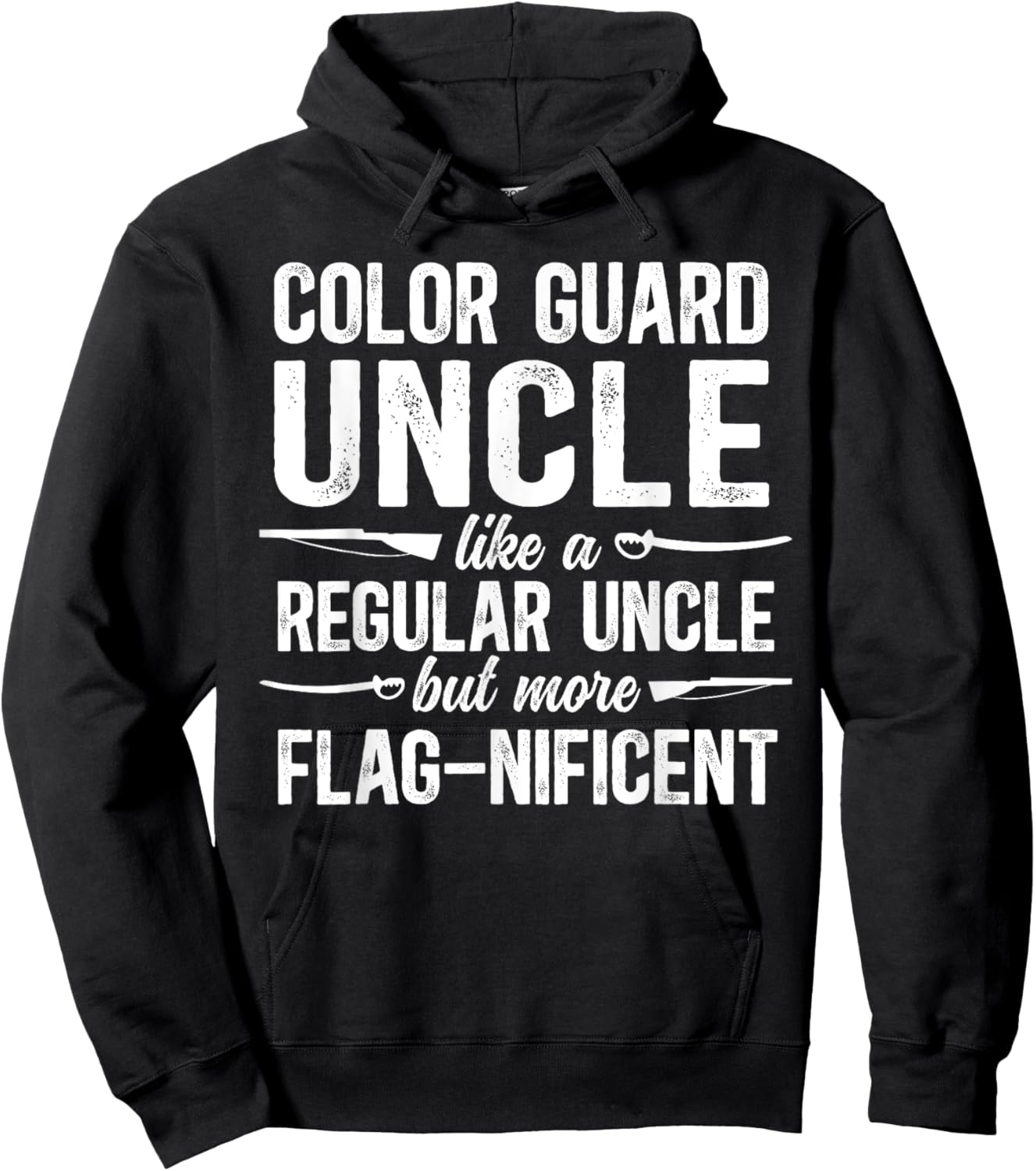 Color Guard Uncle Definition Uncle Of A Color Guard Member Hoodie - Hoodie | Black