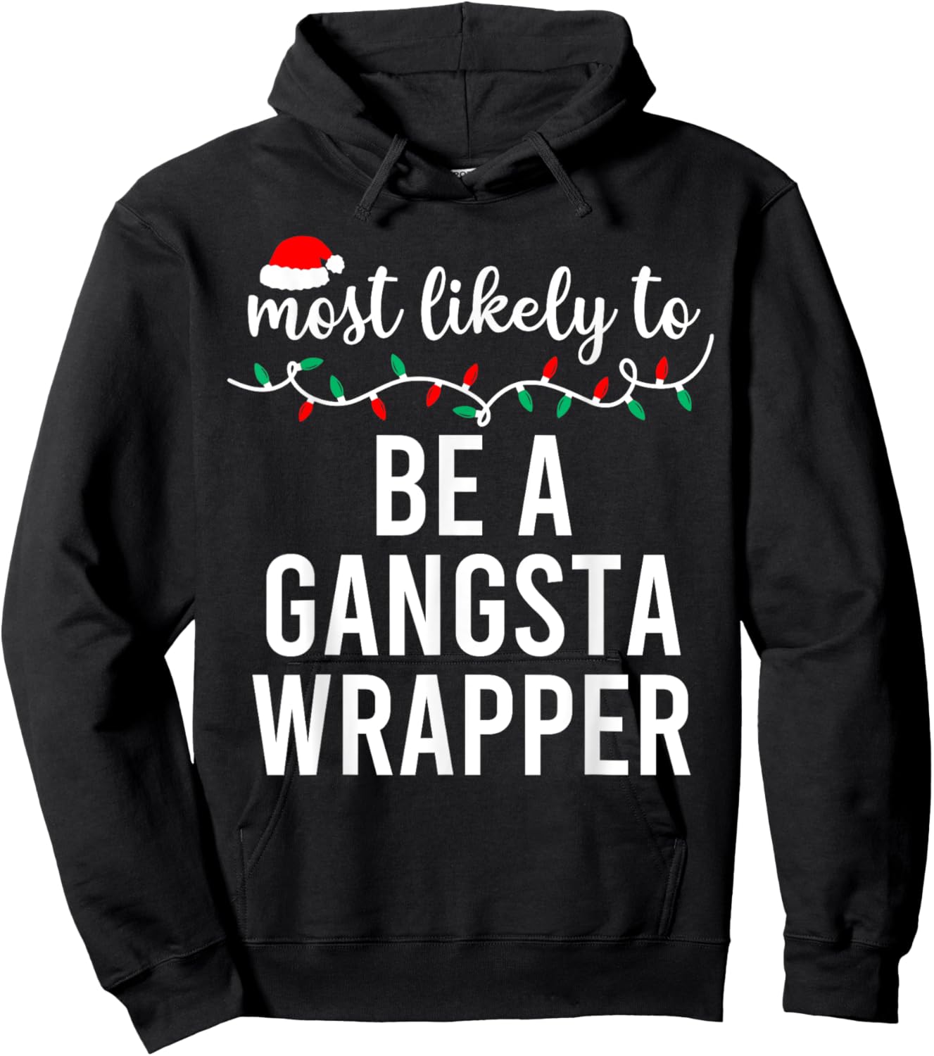 Most Likely To Christmas Shirt Matching Family Pajamas Funny Hoodie - Hoodie | Black