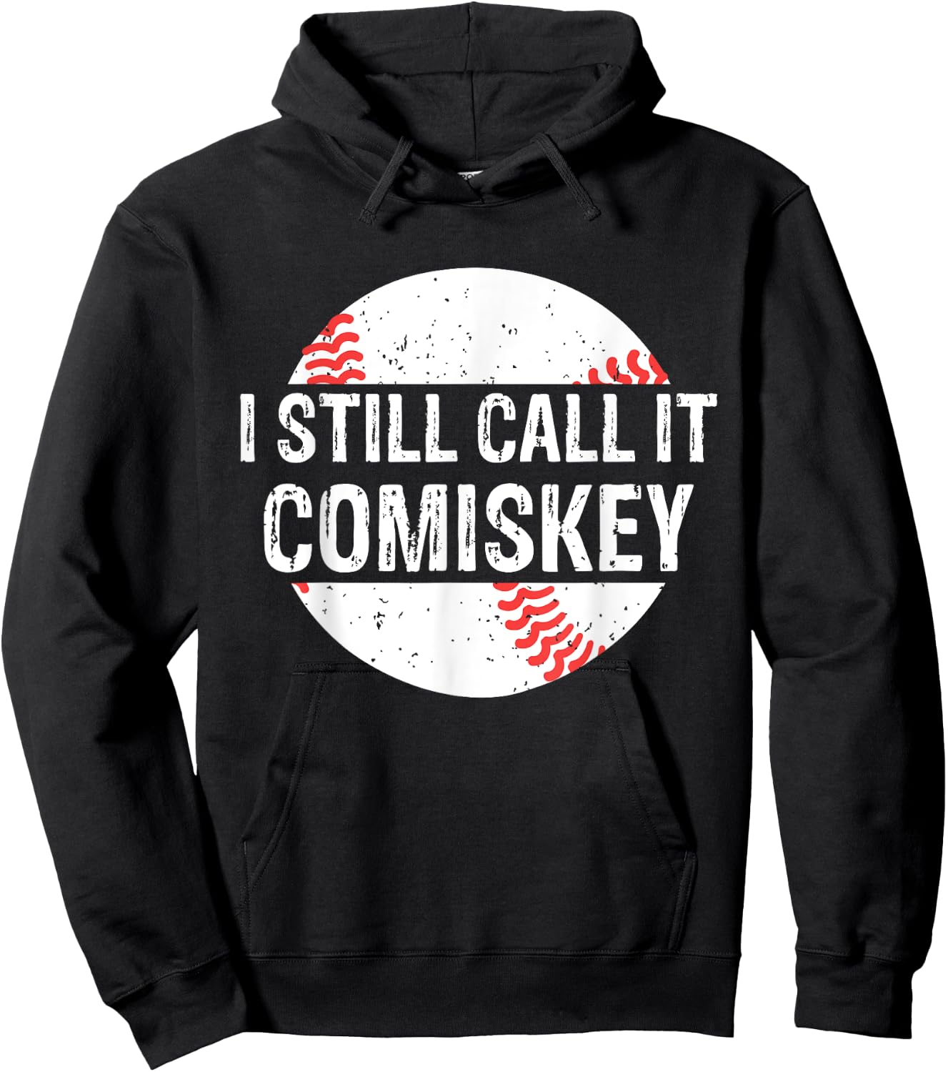 I Still Call It Comiskey Vintage Funny Gift Baseball Lover Hoodie - Hoodie | Black