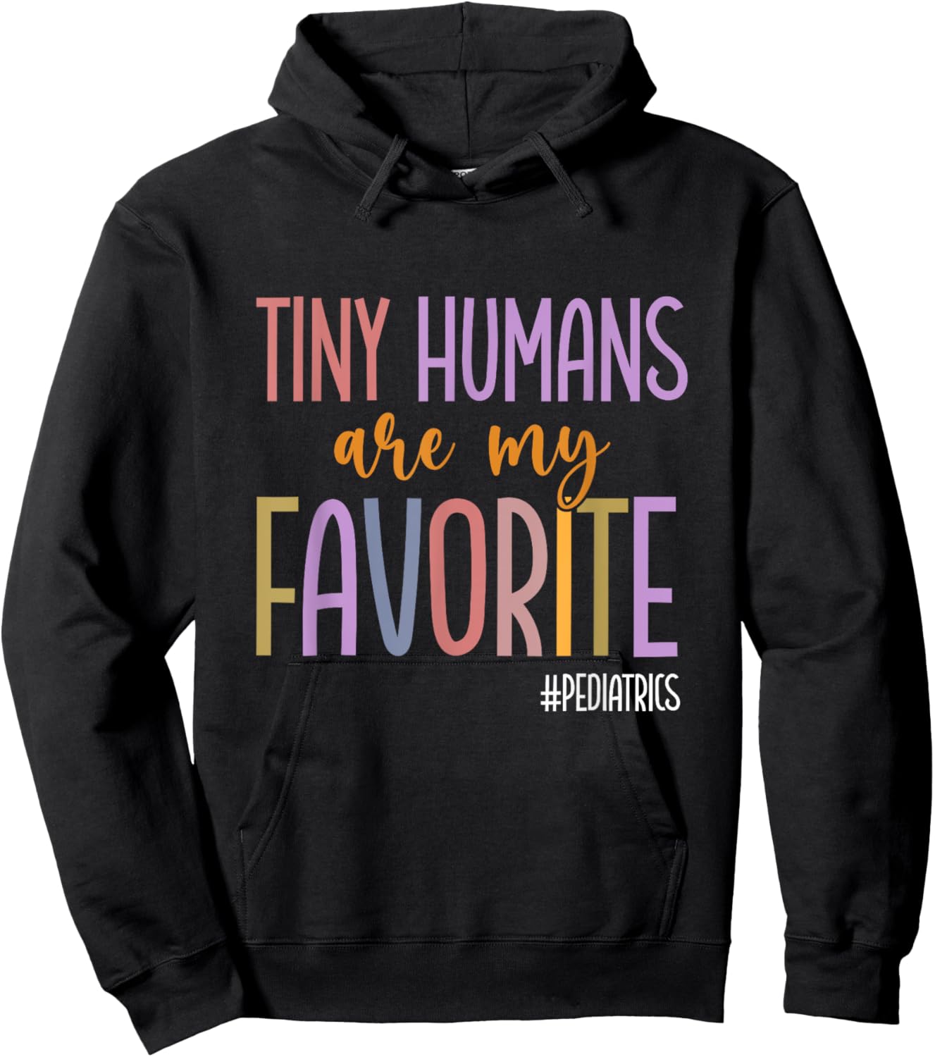 Tiny Humans Are My Favorite Pediatrics NICU Peds Nurse Hoodie - Hoodie | Black