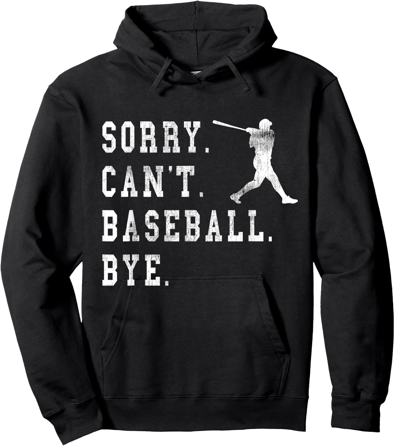 Retro Sorry Can't Baseball Bye Quote Baseball Batter Graphic Hoodie - Hoodie | Black