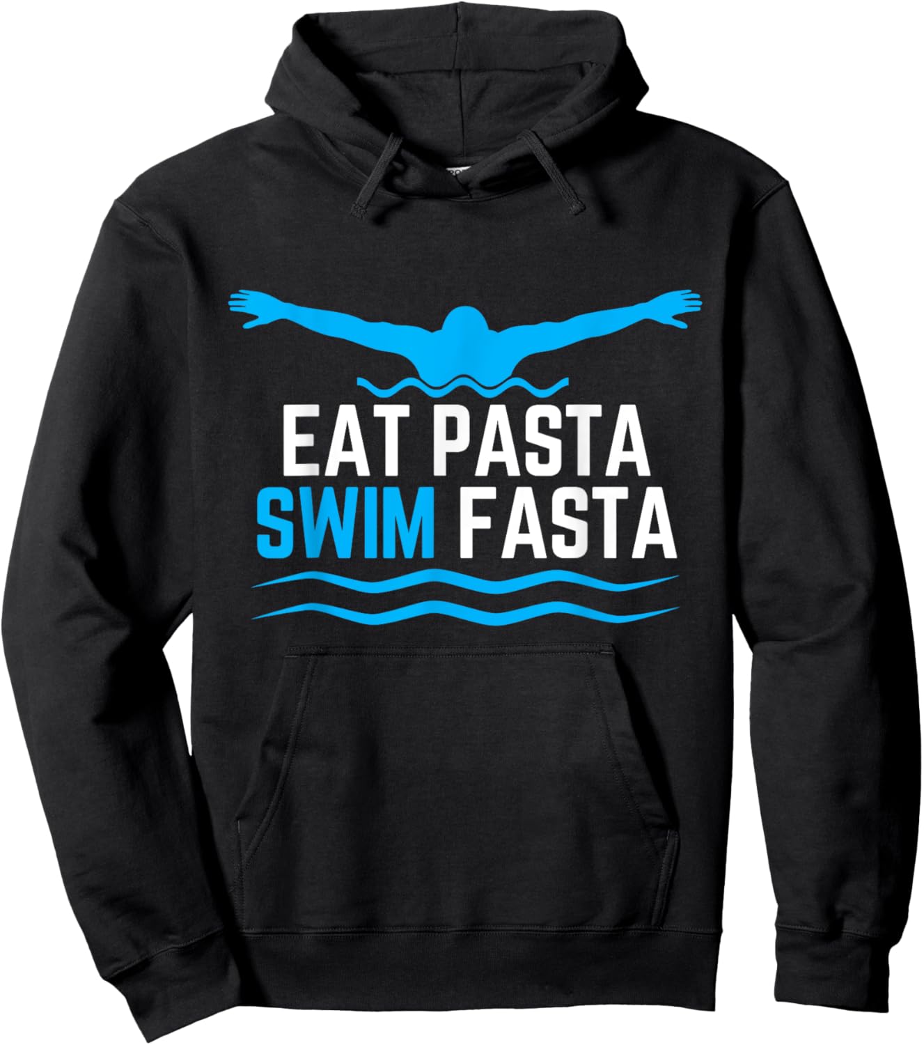 Eat Pasta Swim Fasta Design for a Swimmer Swimming Hoodie - Hoodie | Black