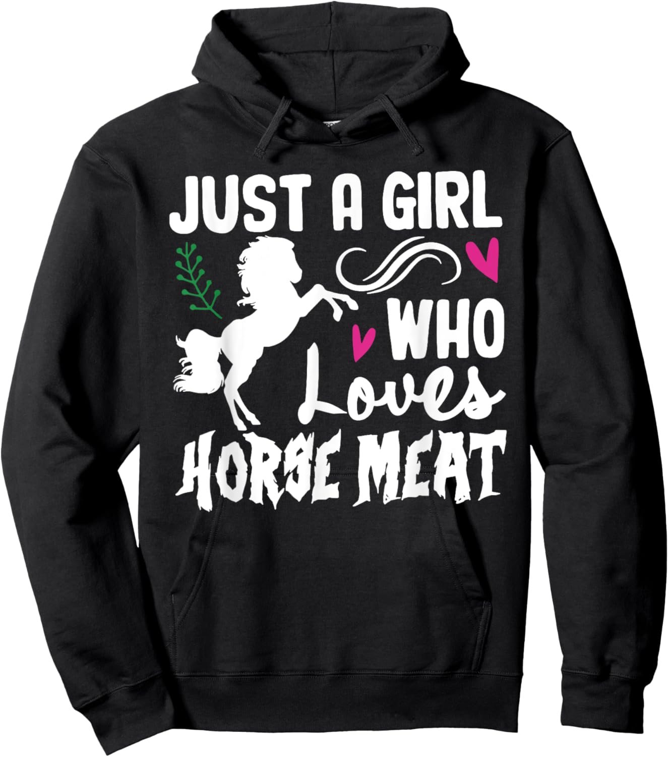 JUST A GIRL WHO Loves HORSE MEAT Funny design Hoodie - Hoodie | Black