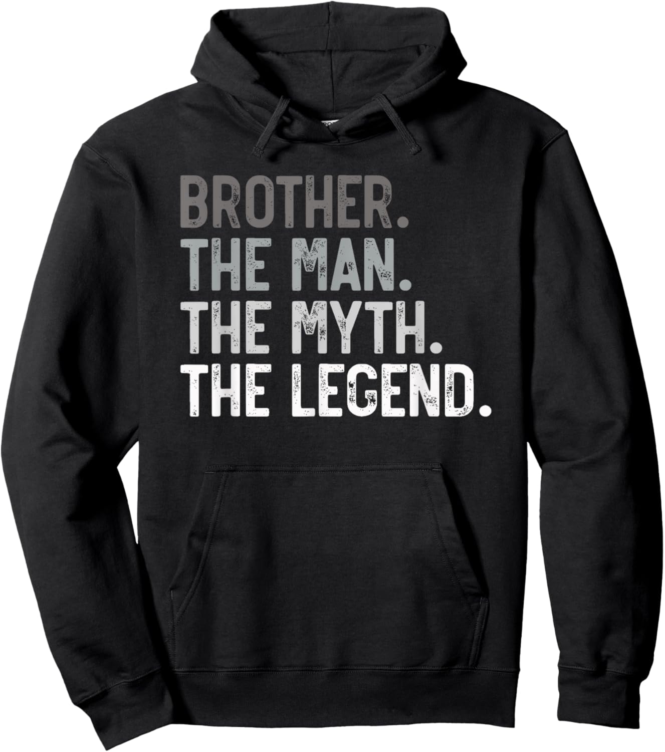 Brother the Man the Myth the Legend Father's Day for Bro Hoodie - Hoodie | Black