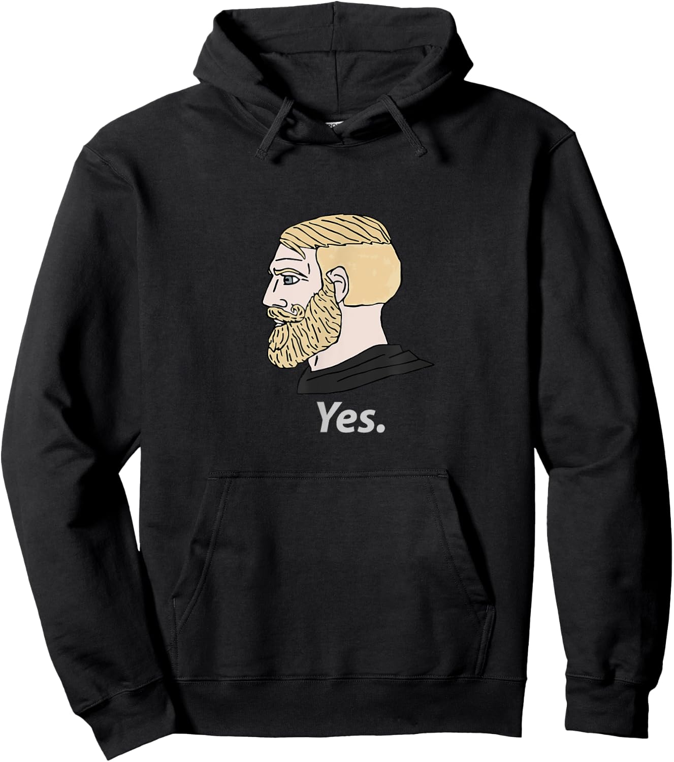 Chad Yes Meme Internet Funny Nordic Alpha King Masculine Hoodie - Hoodie | Black