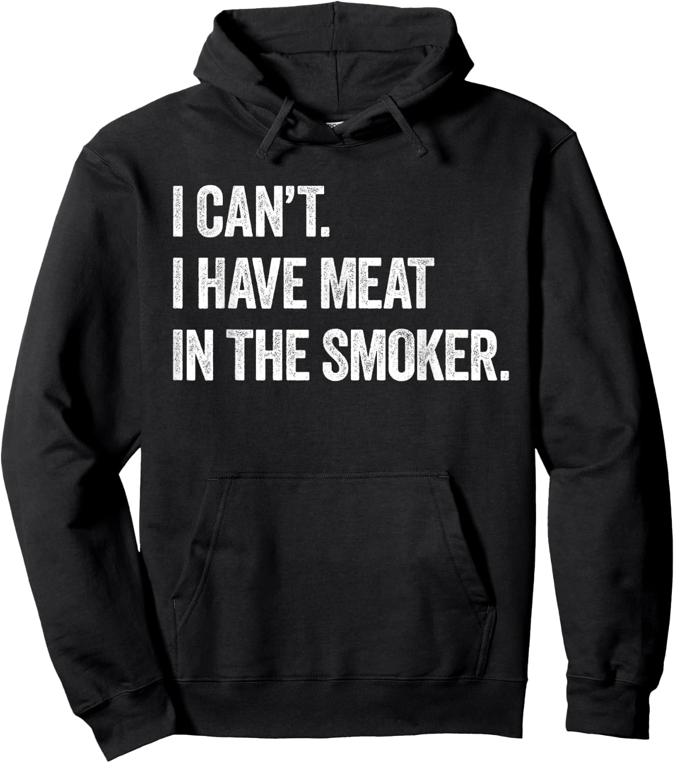 I Cant I Have Meat In The Smoker - Funny BBQ Smoking Gift Hoodie - Hoodie | Black