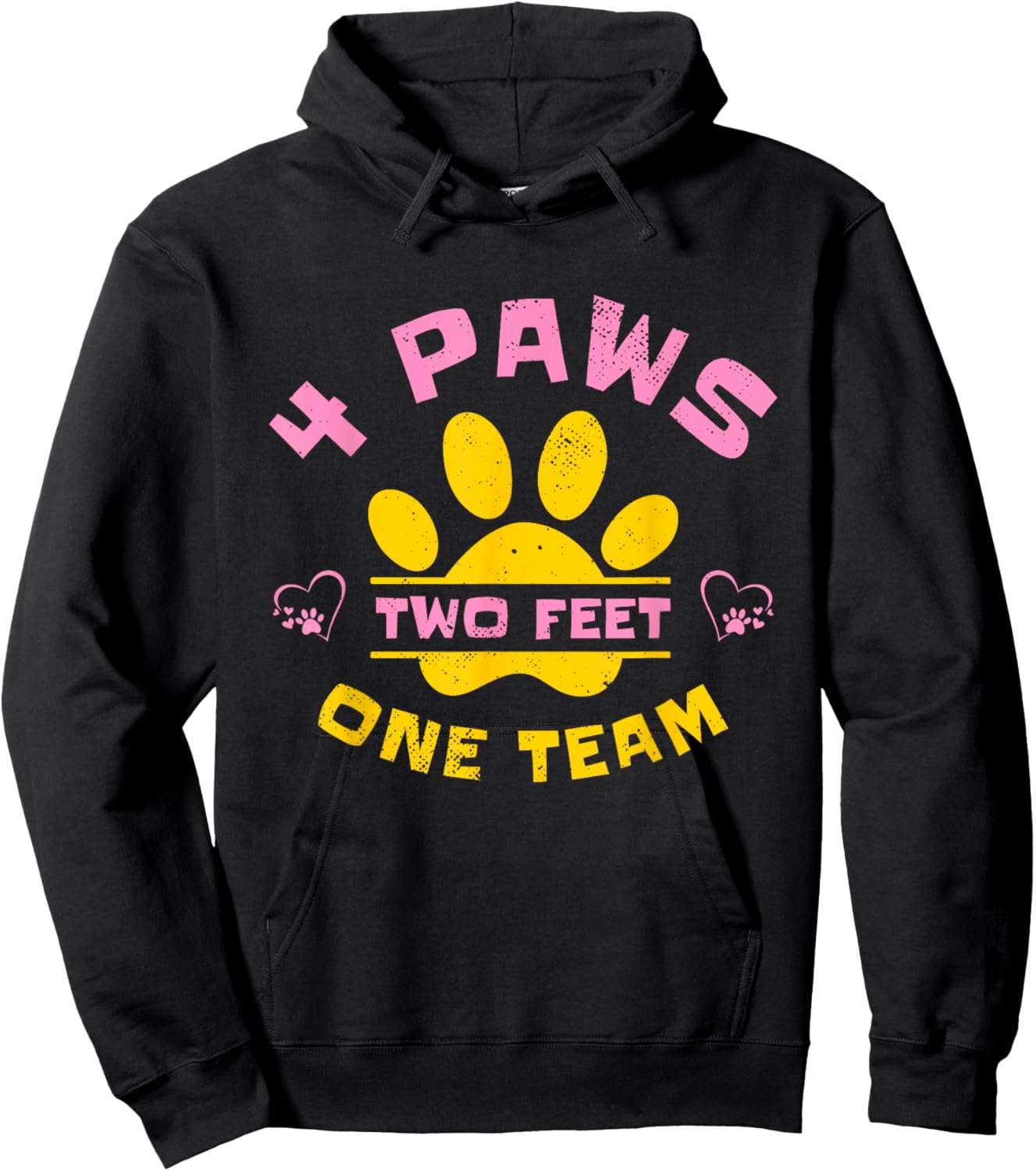 4 Paws Two Feet One Team | Pets Animals | Dogs Owner Hoodie - Hoodie | Black