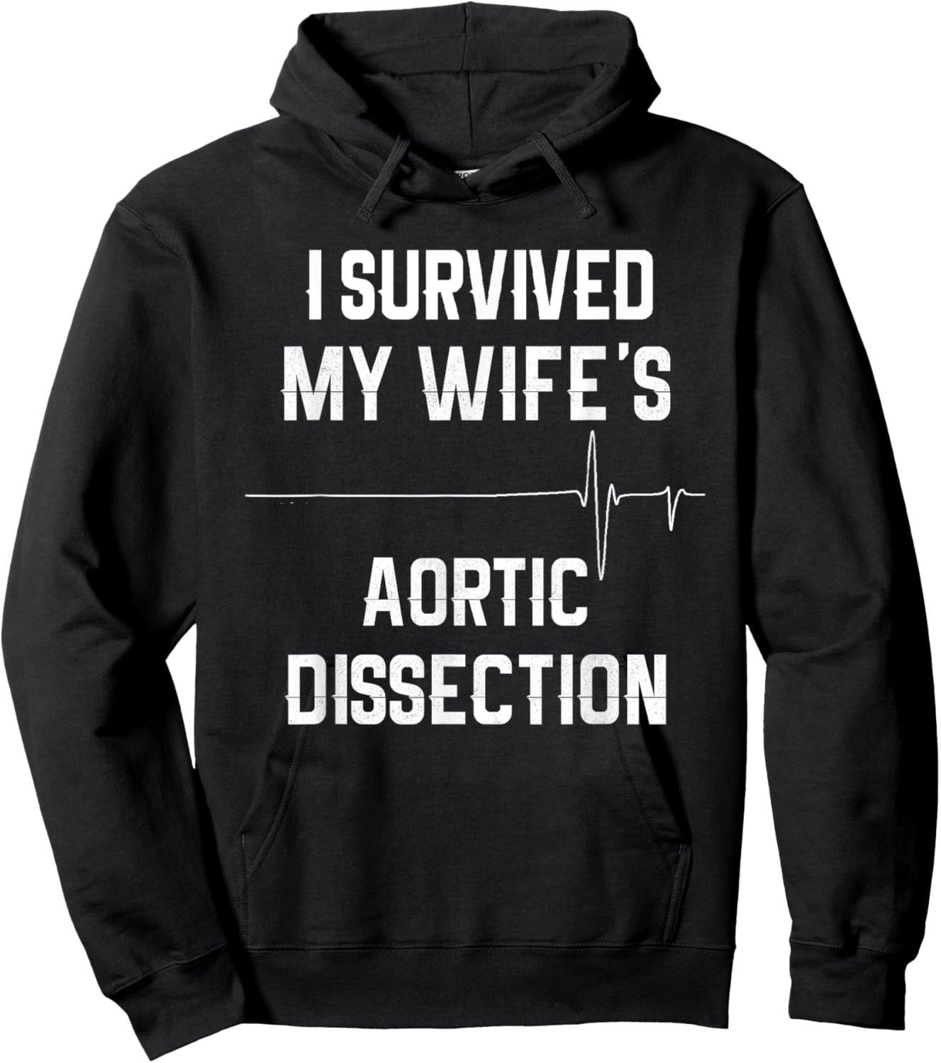 I Survived My Wife's Aortic Dissection Hoodie - Hoodie | Black