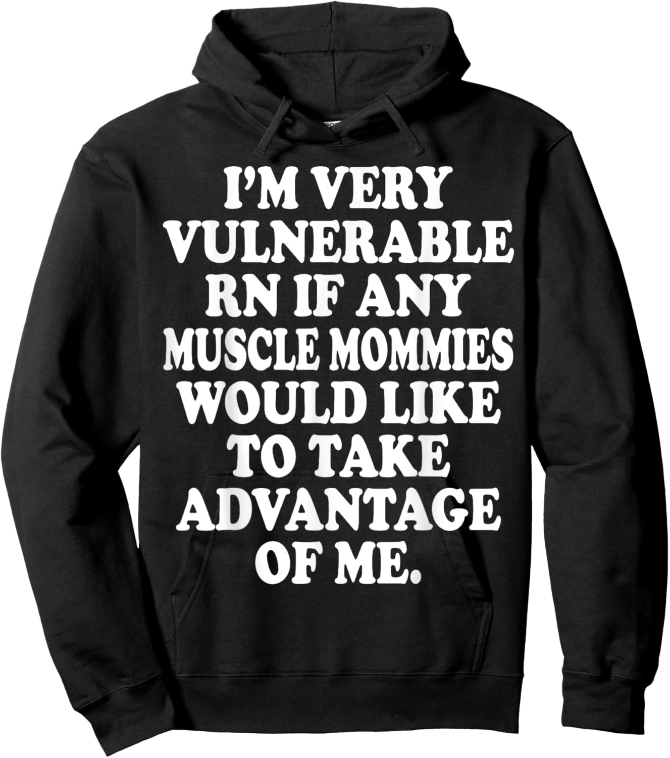 I'm Very Vulnerable Rn Funny Meme Gym Hoodie - Hoodie | Black