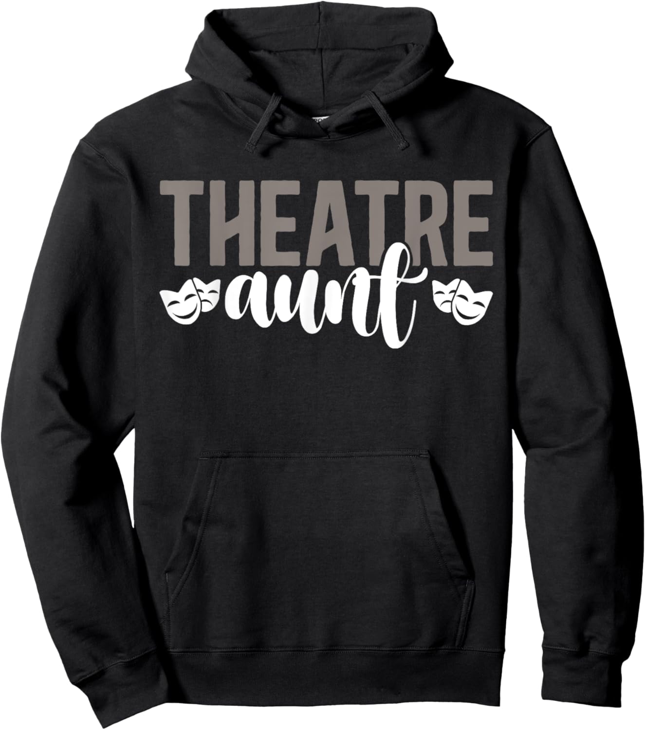 Theatre Aunt Theatre Actor Aunt Theatre Actress Aunt Hoodie - Hoodie | Black
