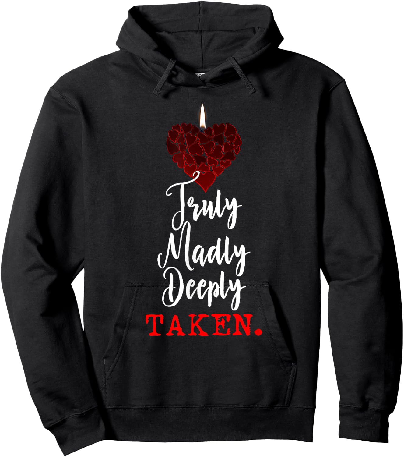 Couple Shirts Truly Madly Deeply Taken Valentines Love Gift Hoodie - Hoodie | Black