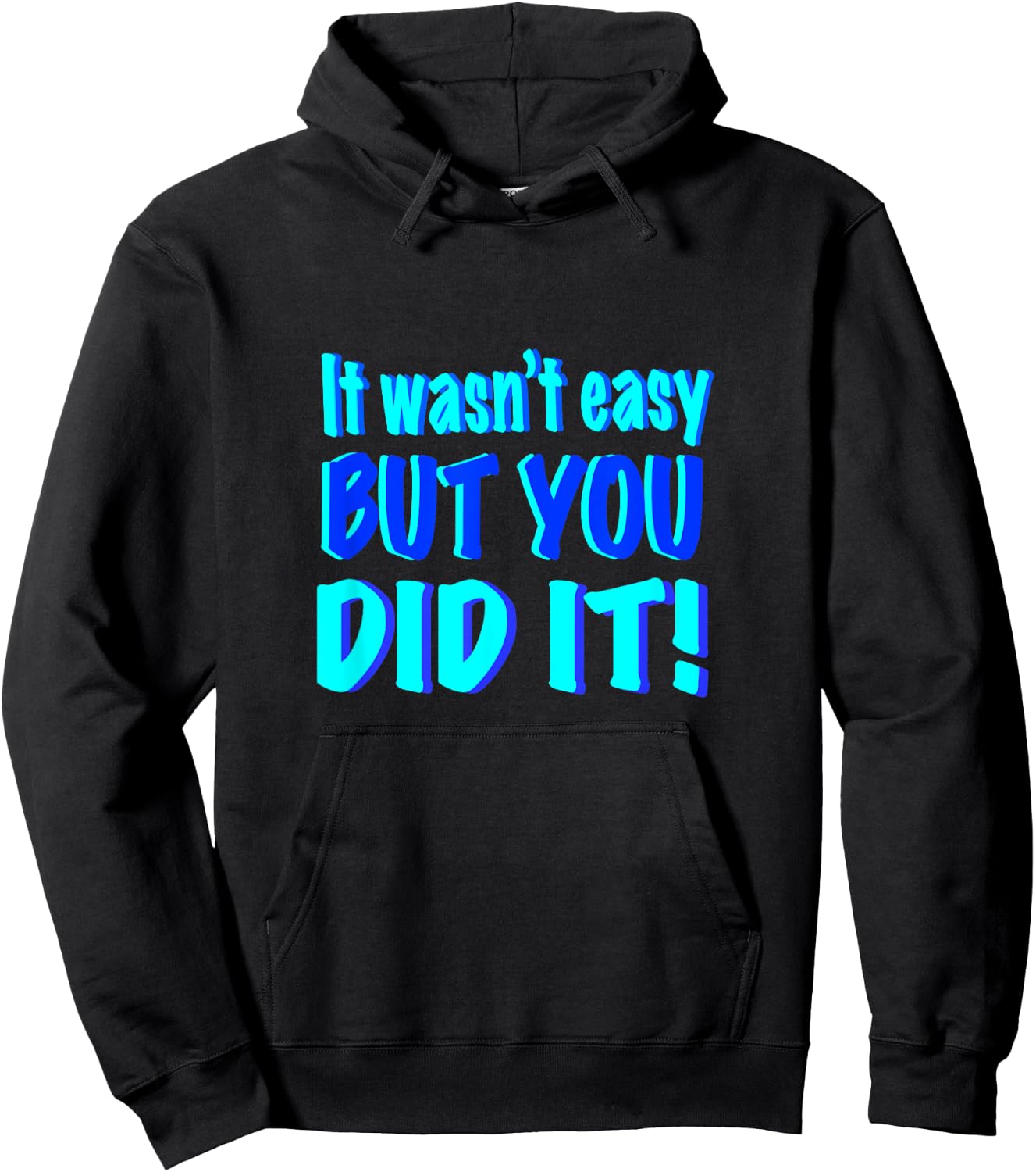 You Did It! Hoodie - Hoodie | Black