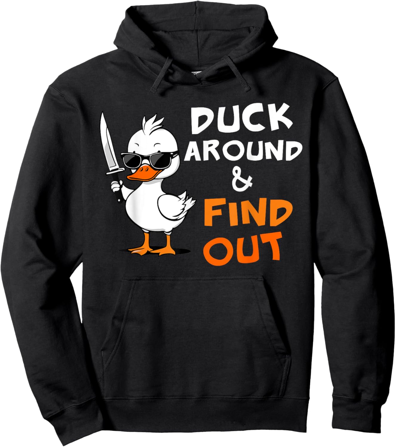 Duck Around and Find Out Funny Sarcastic Silly Rubber Ducky Hoodie - Hoodie | Black