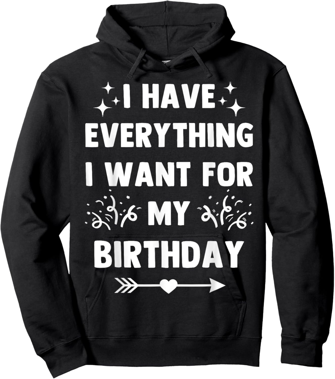 I Have Everything I Want For MY BIRTHDAY-Matching Couples Hoodie - Hoodie | Black