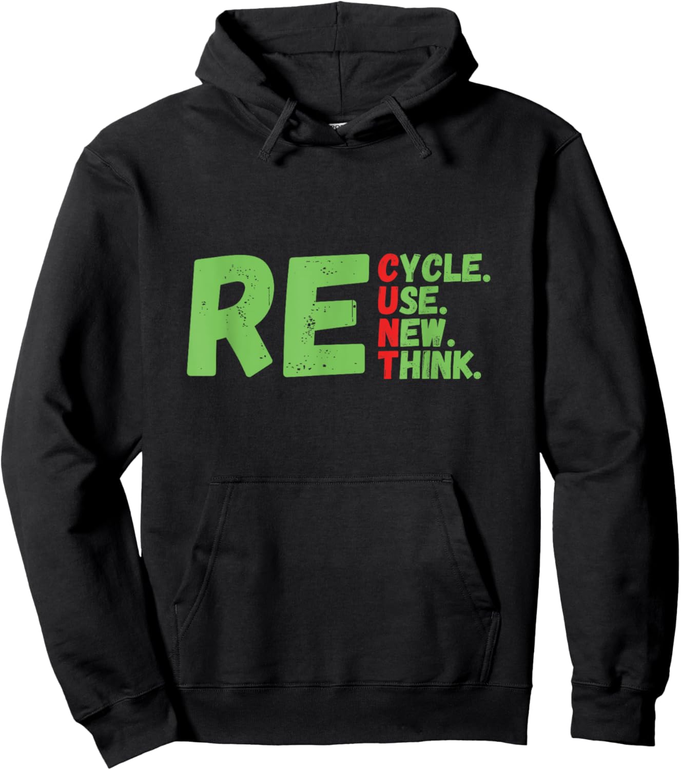 Recycle Reuse Renew Rethink Earth Day 2023 Funny Activism Hoodie - Hoodie | Black