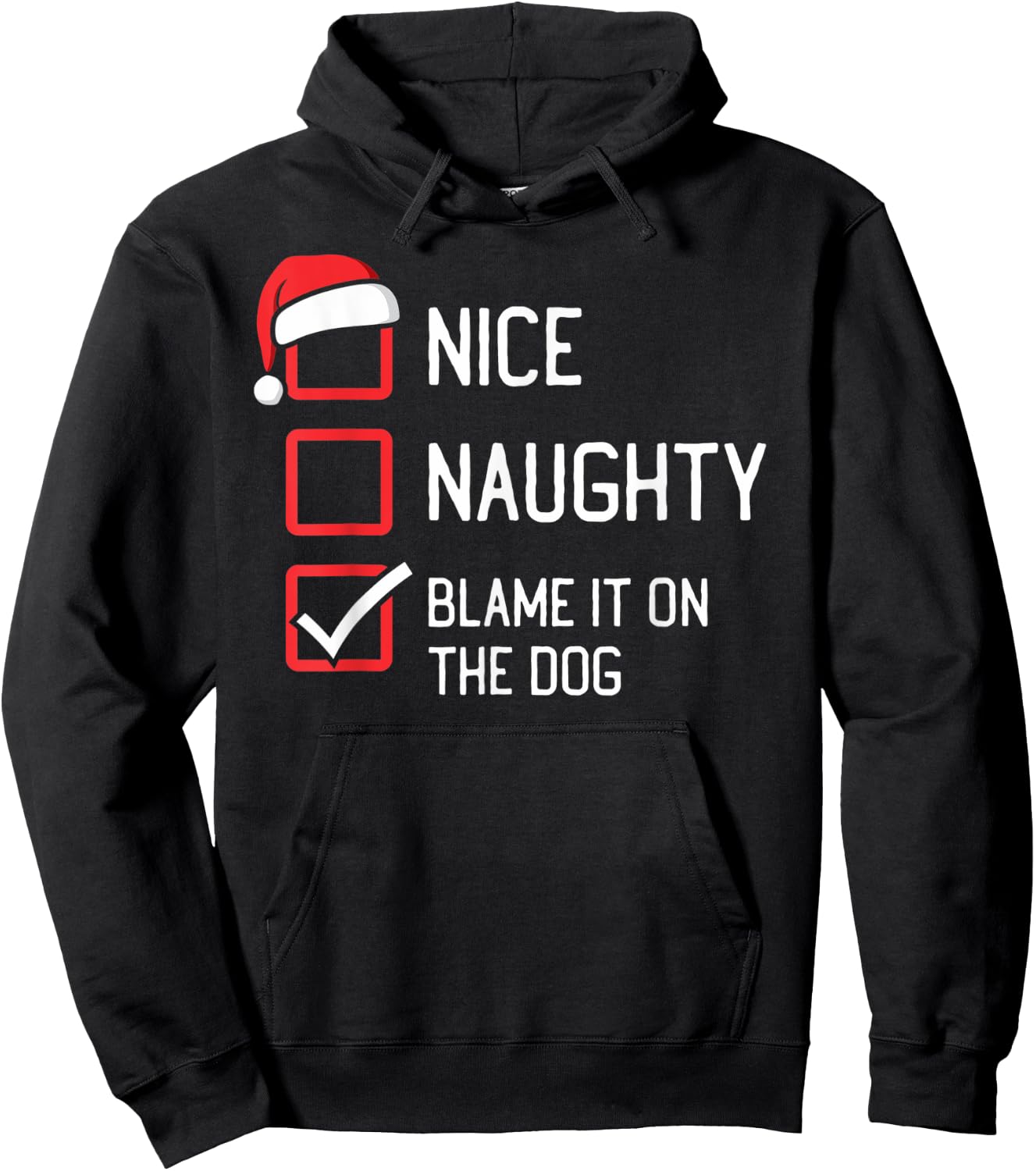 Nice Naughty List Blame It On The Dog Christmas Hoodie - Hoodie | Black