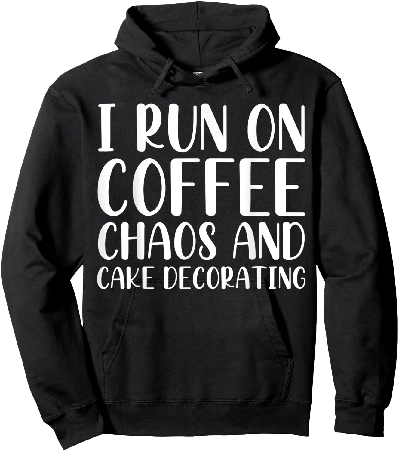 I Run On Coffee Cake Decorating Cute Hoodie - Hoodie | Black