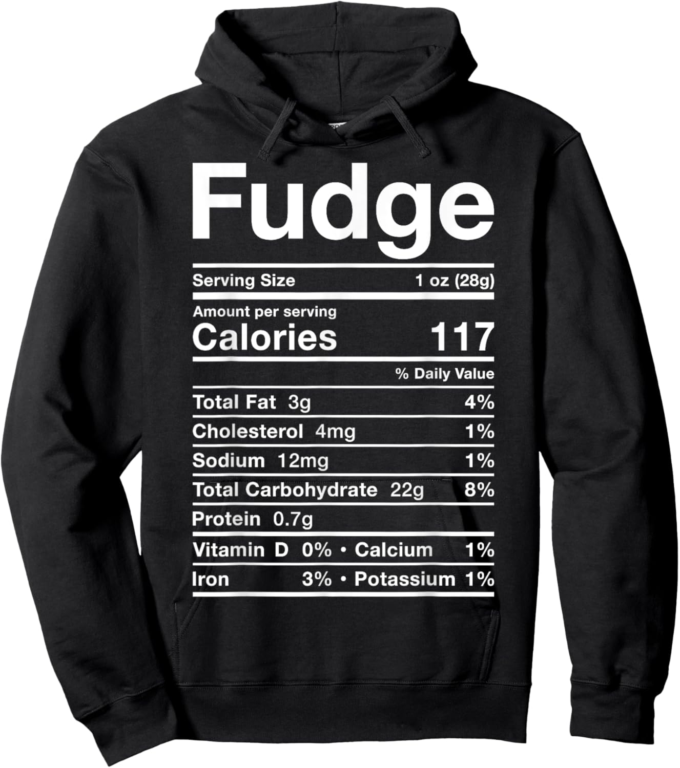 Fudge Nutrition Facts Costume Food Candy Chocolate Dessert Hoodie - Hoodie | Black