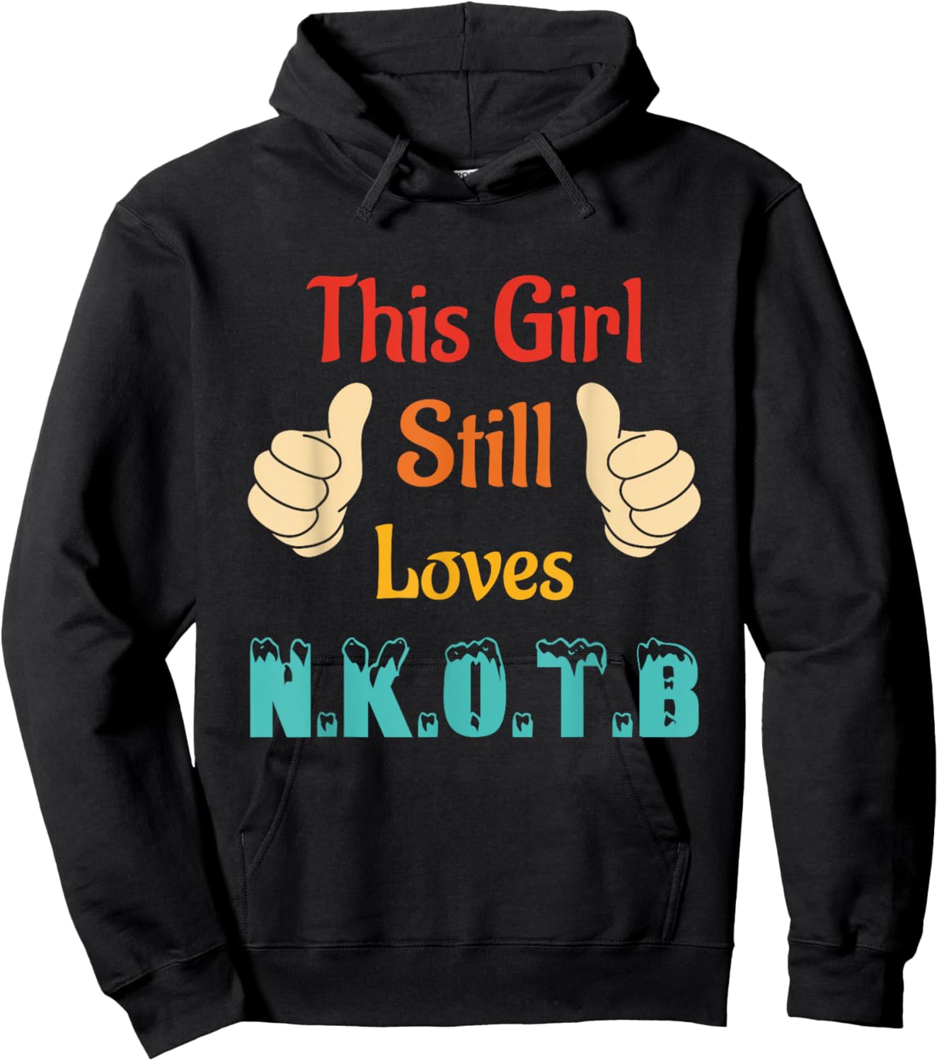 This Girl Still Loves N.K.O.T.B Vintage Apparel Hoodie - Hoodie | Black