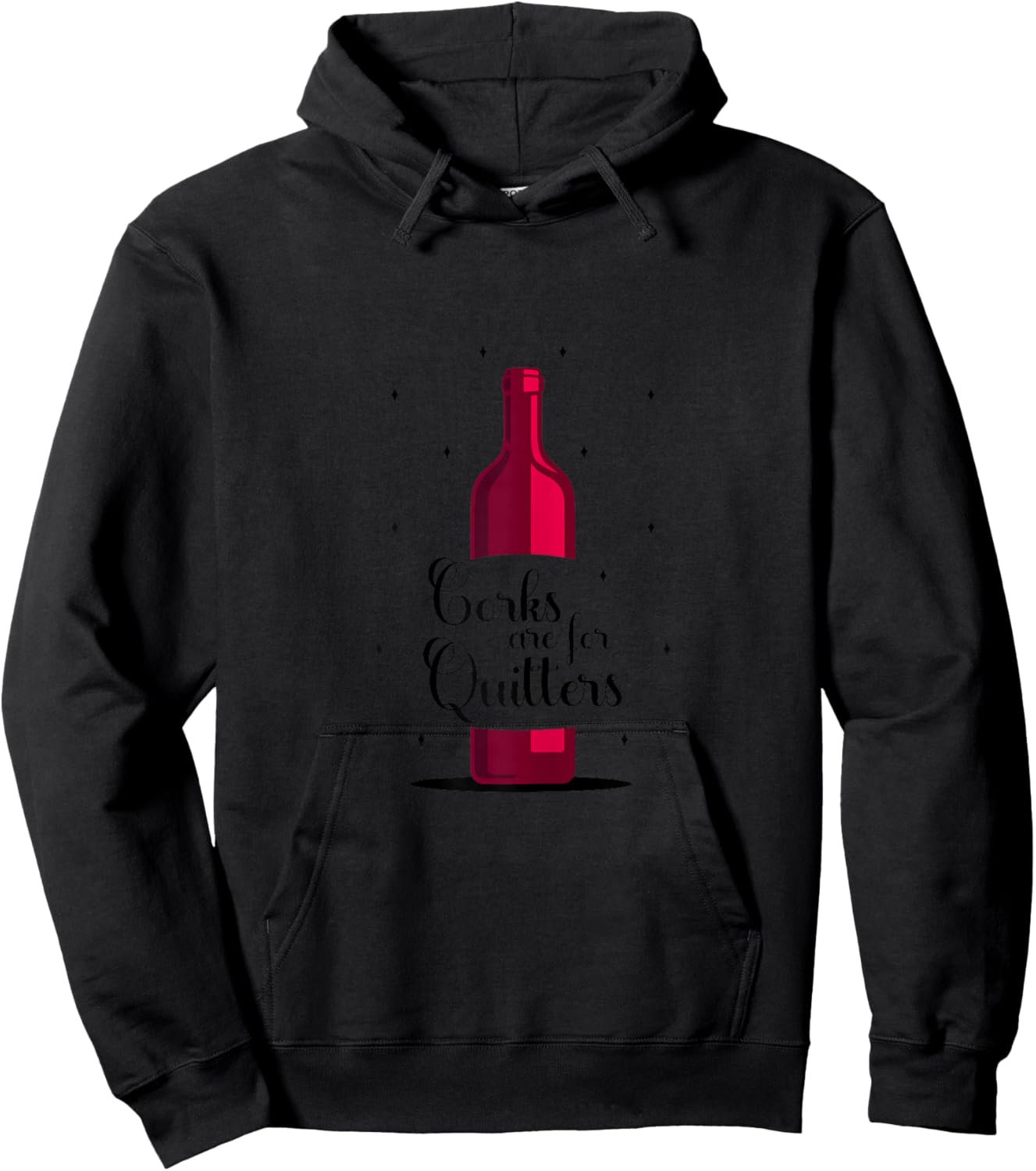 Funny Wine Lover Winery Drinking Women Girls Party Corks Are For Quitters White X-Small Classic Fit Short Sleeve Letter Print Hoodie - Hoodie | Black